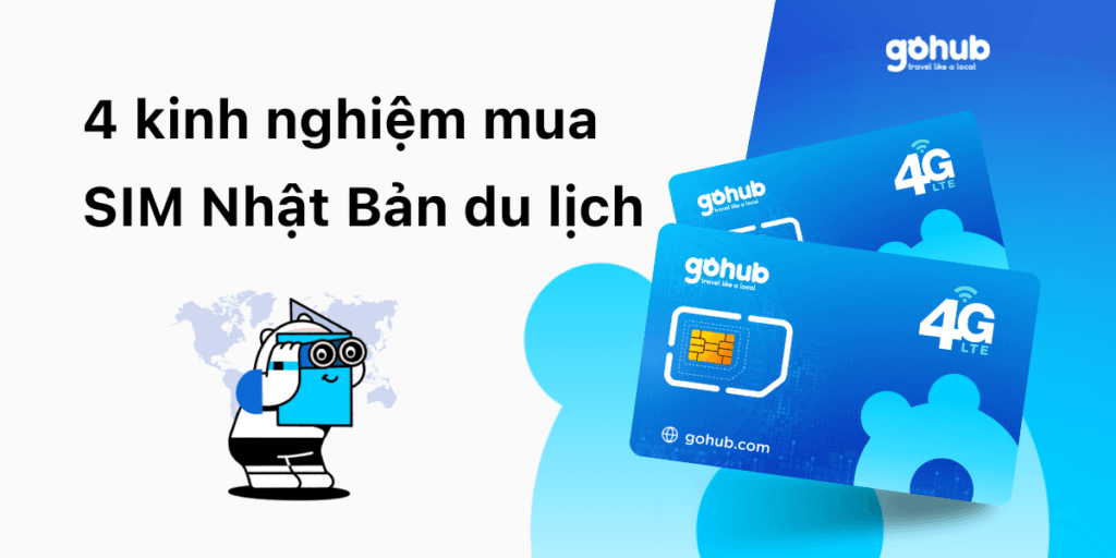 4 kinh nghiệm mua SIM Nhật Bản du lịch cực hay dành cho bạn