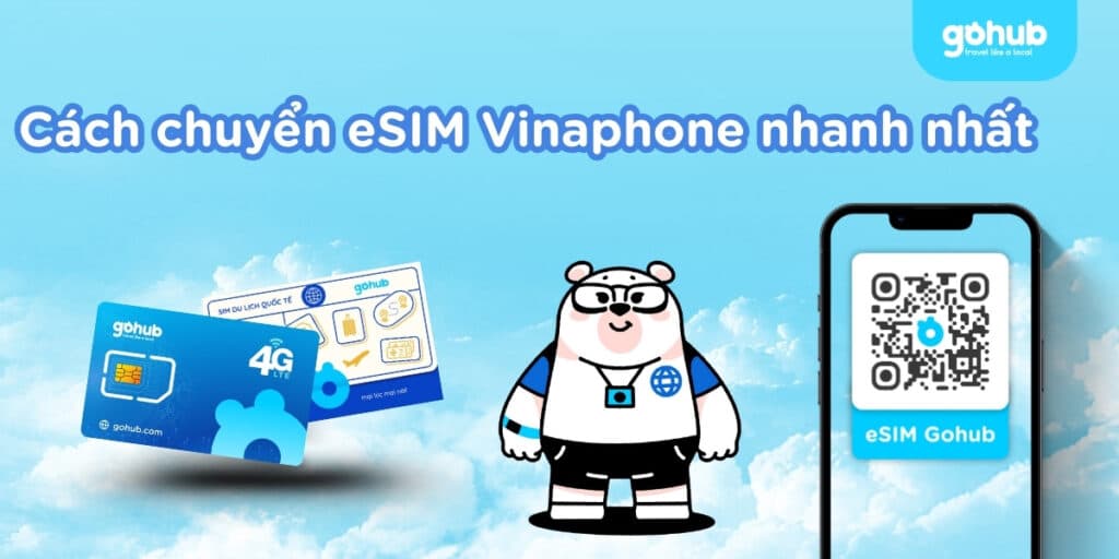 Chuyển eSIM VinaPhone nhanh online tại nhà chỉ 25K
